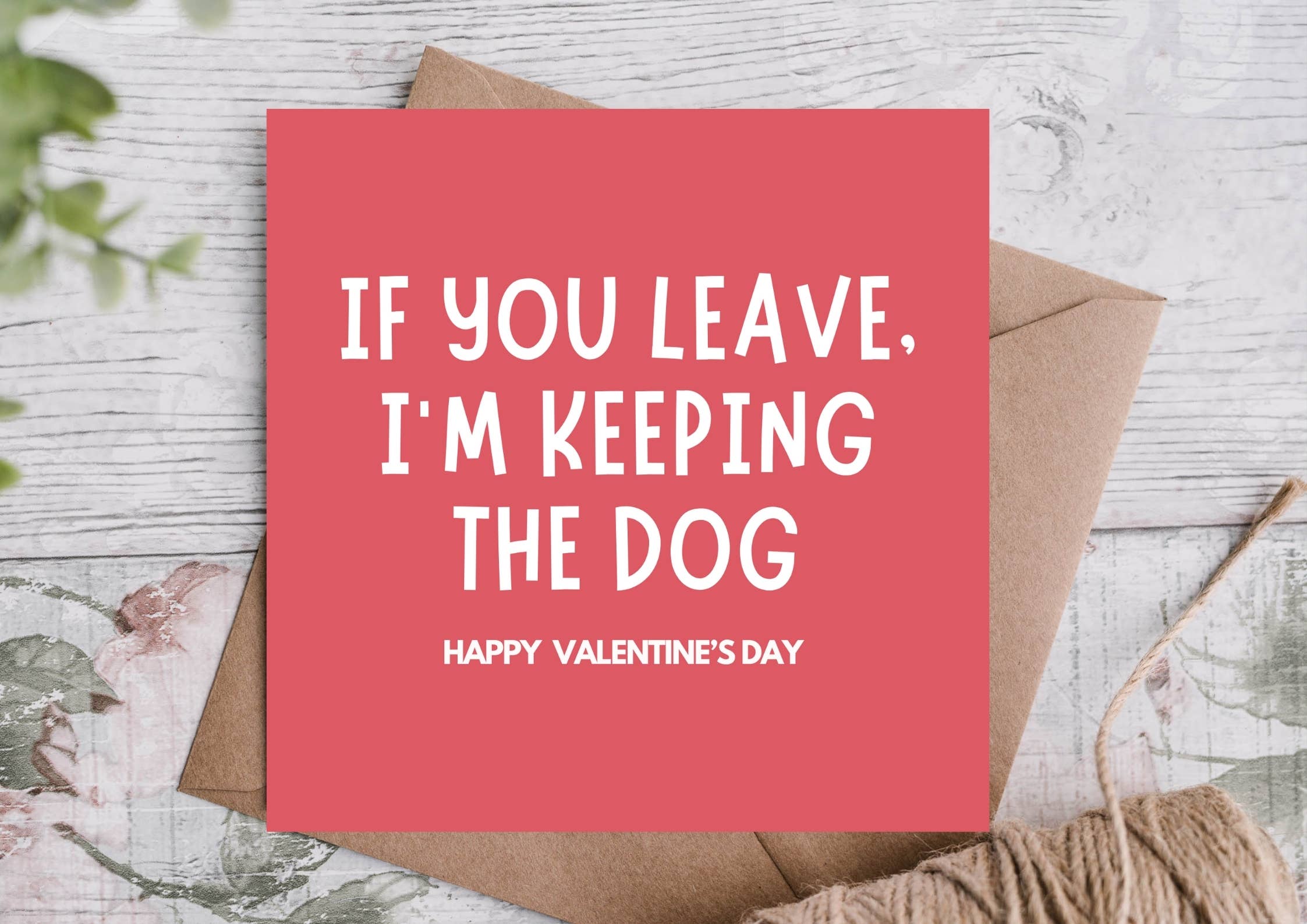 Keeping the Dog Funny Valentine’s Day Card
