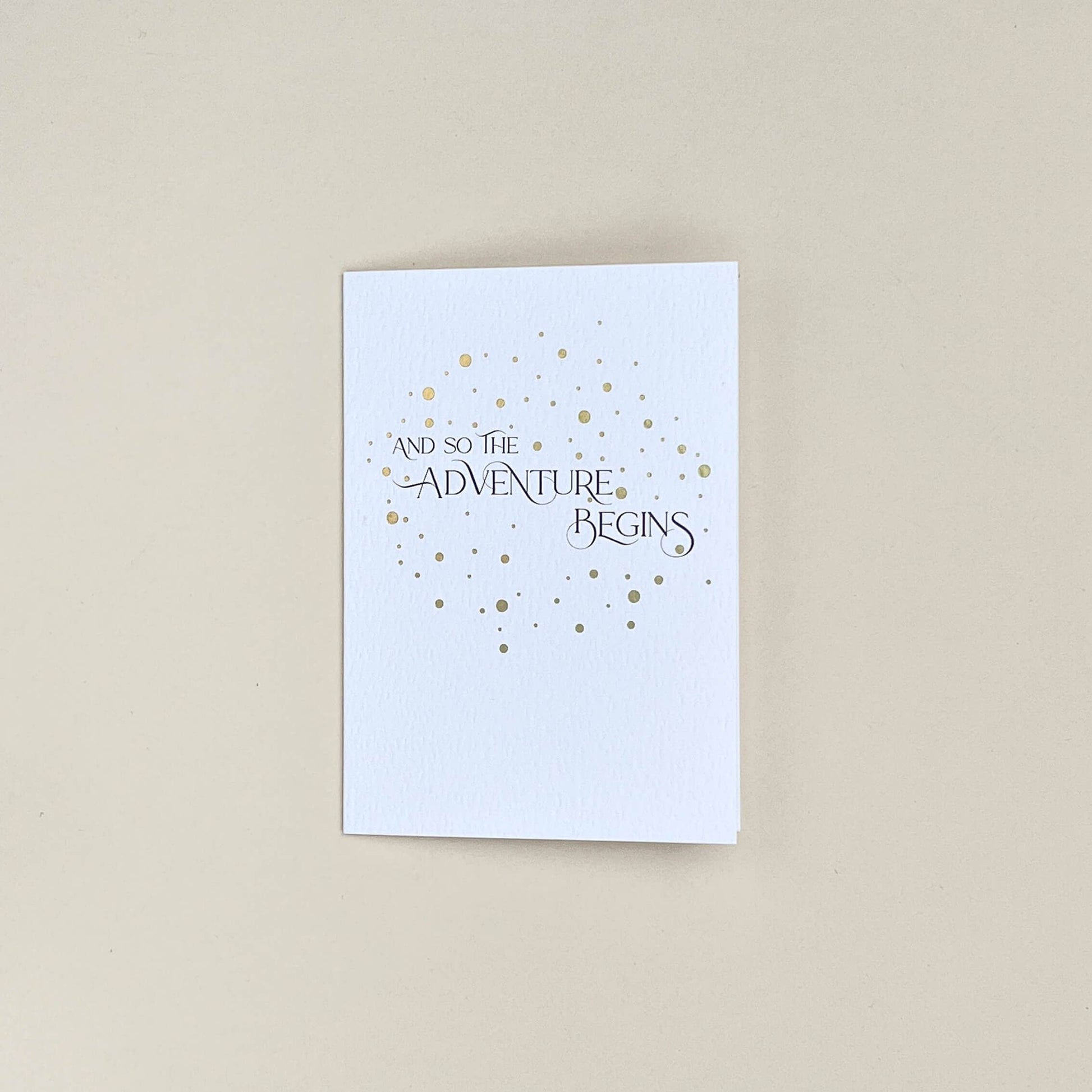 And So the Adventure Begins Gold Foil Card