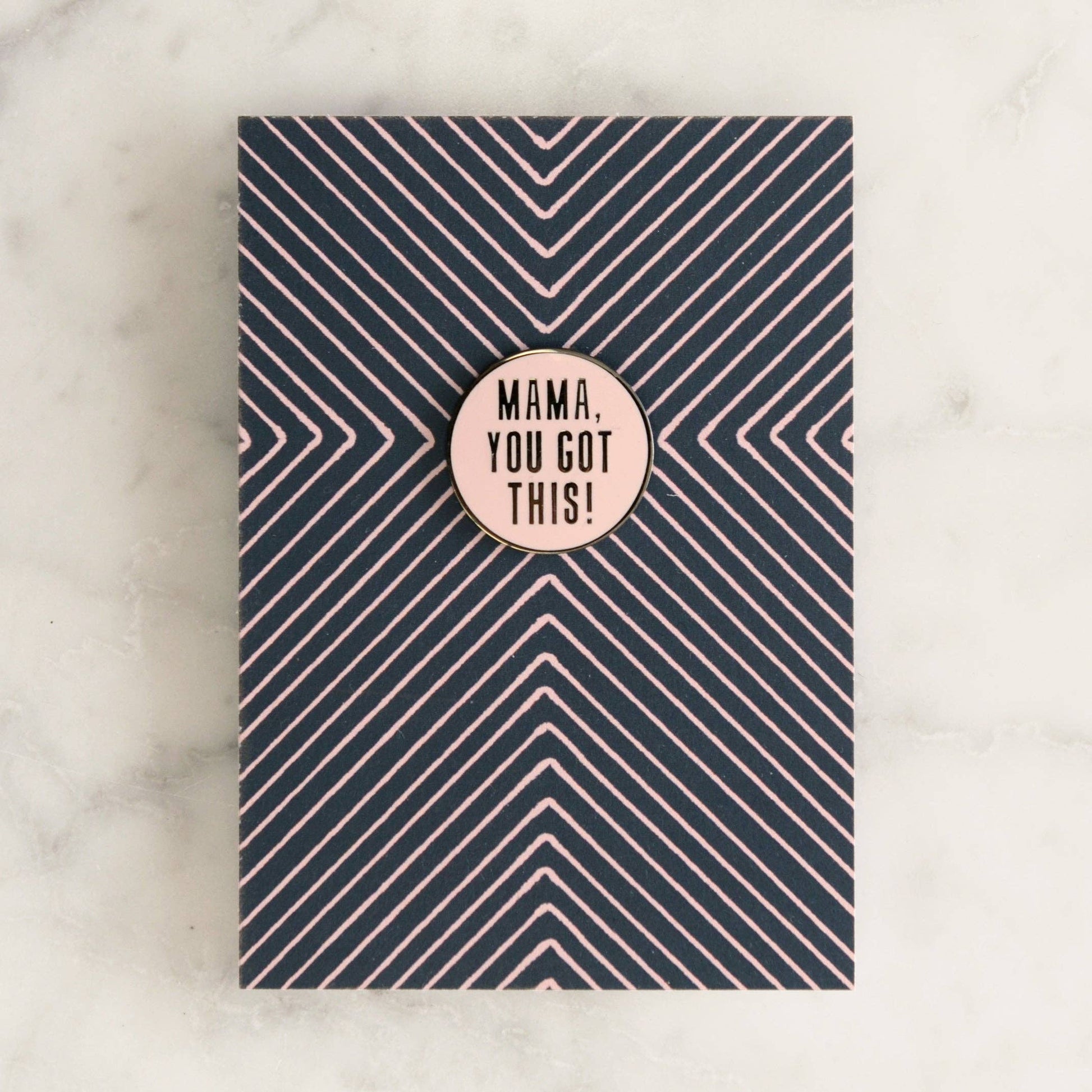 Mama You Got This Enamel Pin Badge – New Mum Gift | UK Made