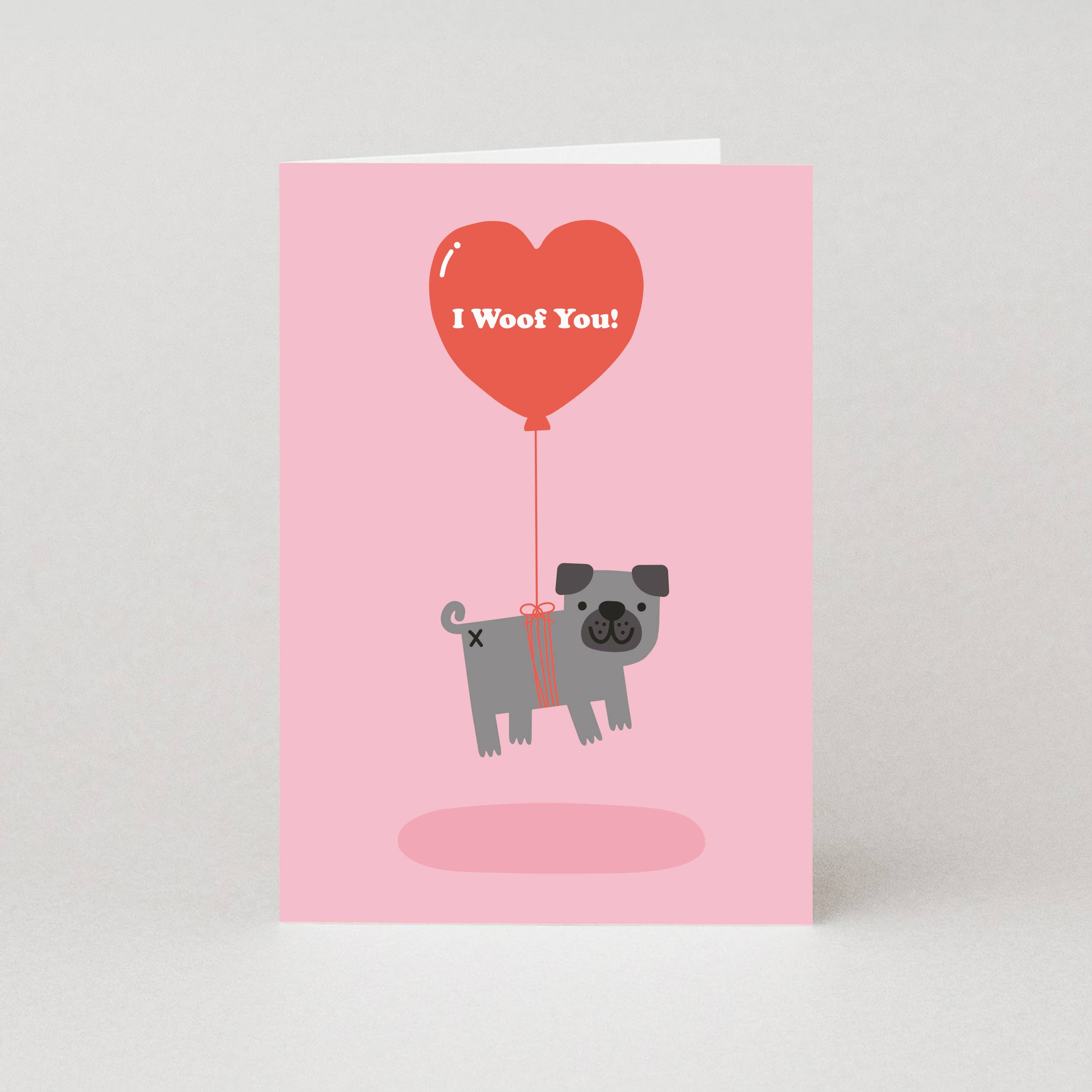 I Woof You Pug Valentines Card | Dog Valentine's Day Card
