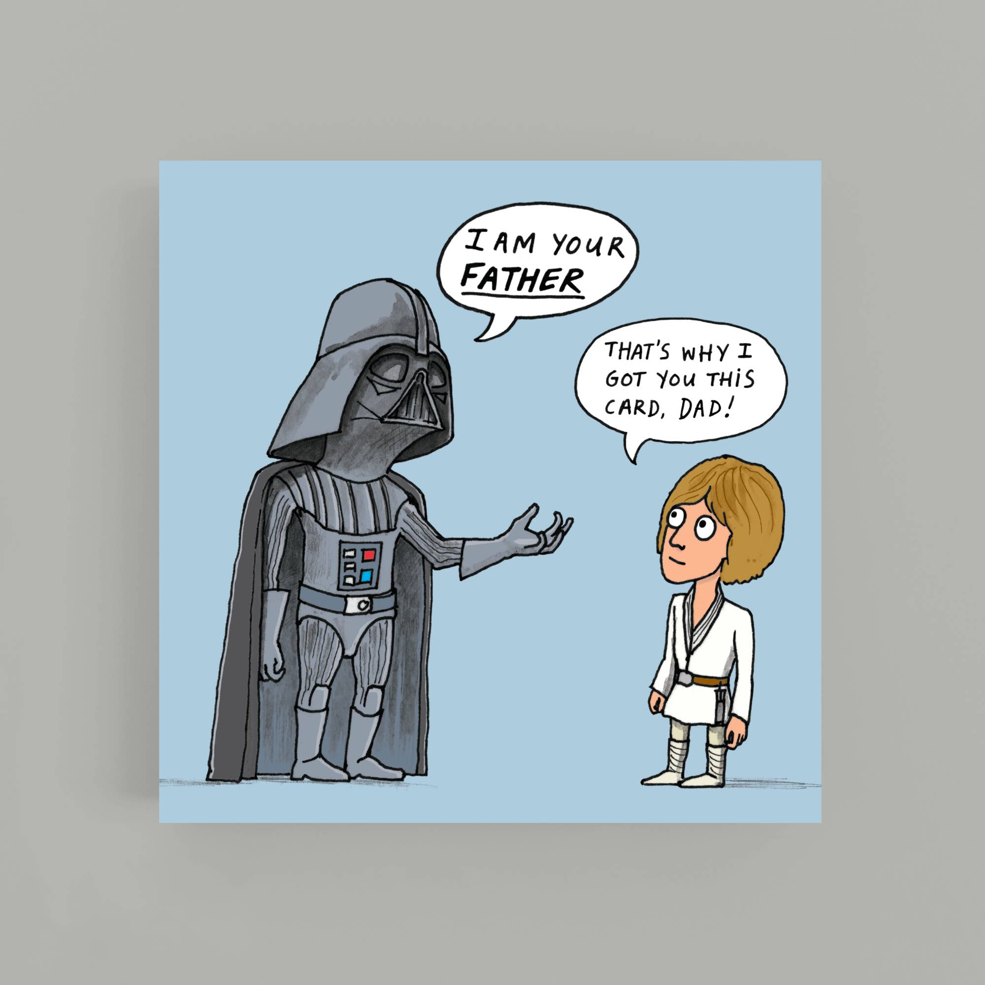 I am your Father - Greeting Card