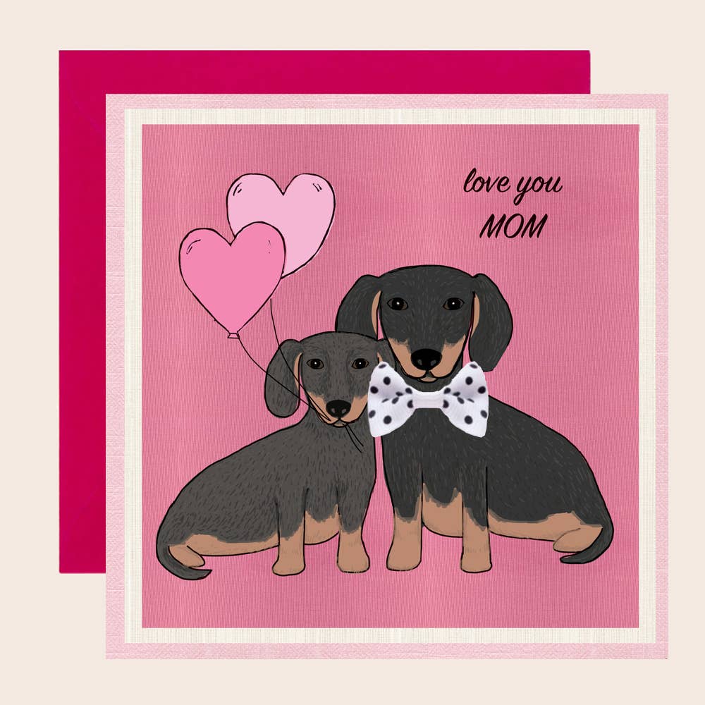 Love You Mom Sausage Dog