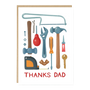 Card with tools illustration and 'Thanks Dad' text on a white background